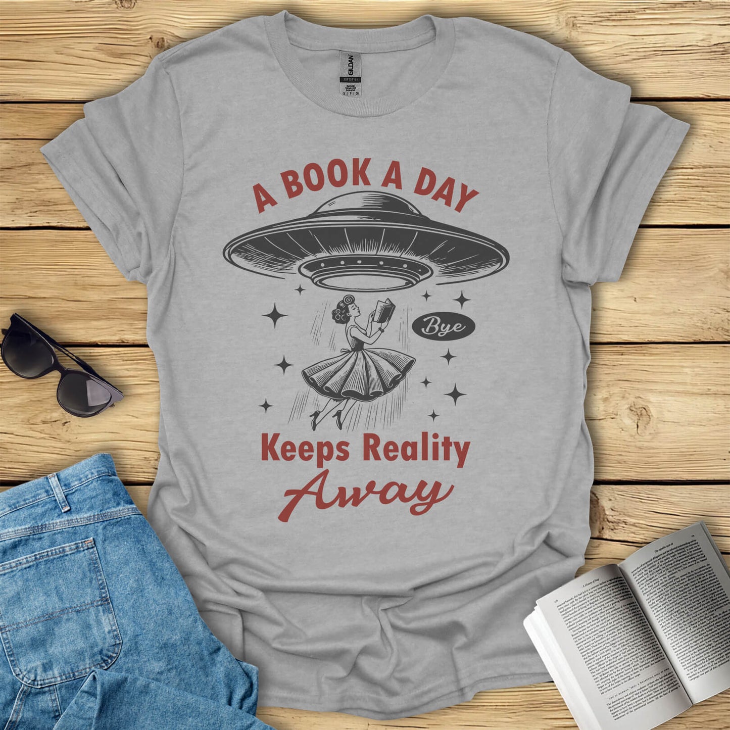 A Book A Day Keeps Reality Away T-Shirt
