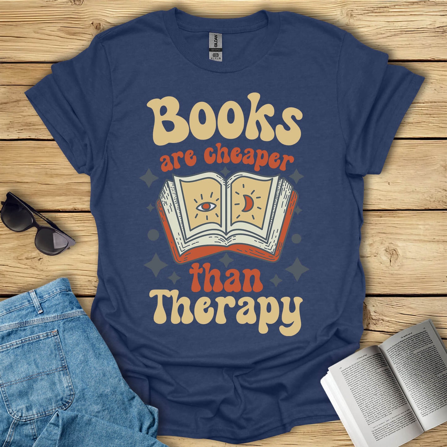 Books Are Cheaper Than Therapy Funny Reader Gift T-Shirt
