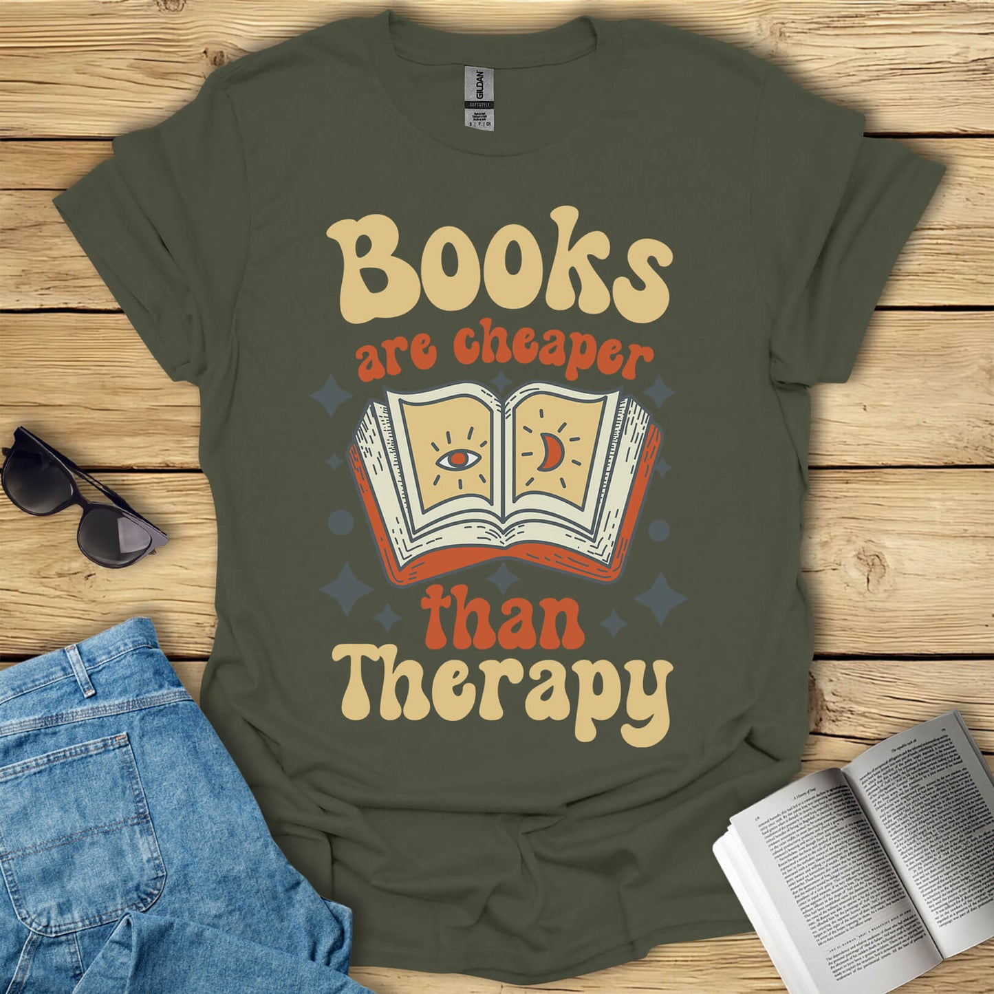 Books Are Cheaper Than Therapy Funny Reader Gift T-Shirt