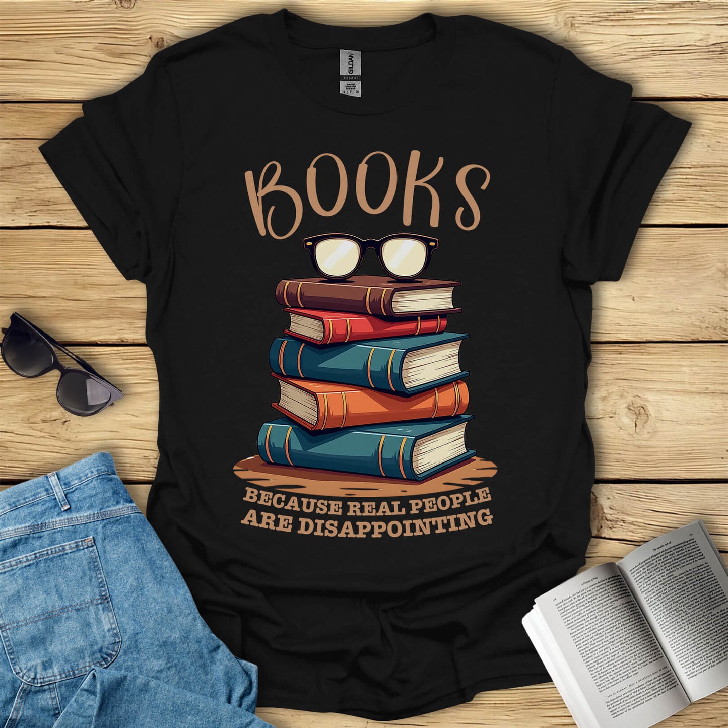 Books Because Real People Are Disappointing T-Shirt