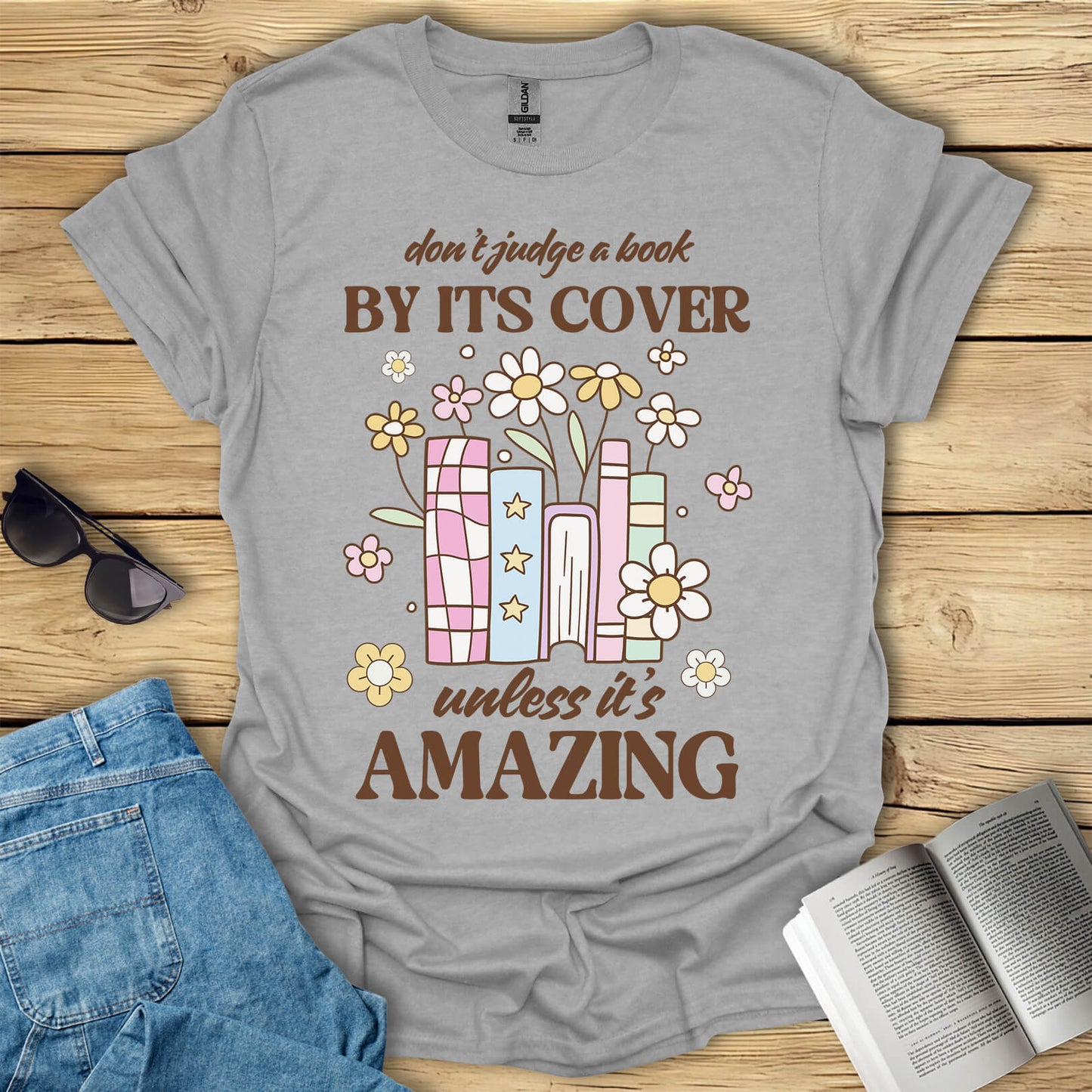Don't Judge a Book By It's Cover T-Shirt