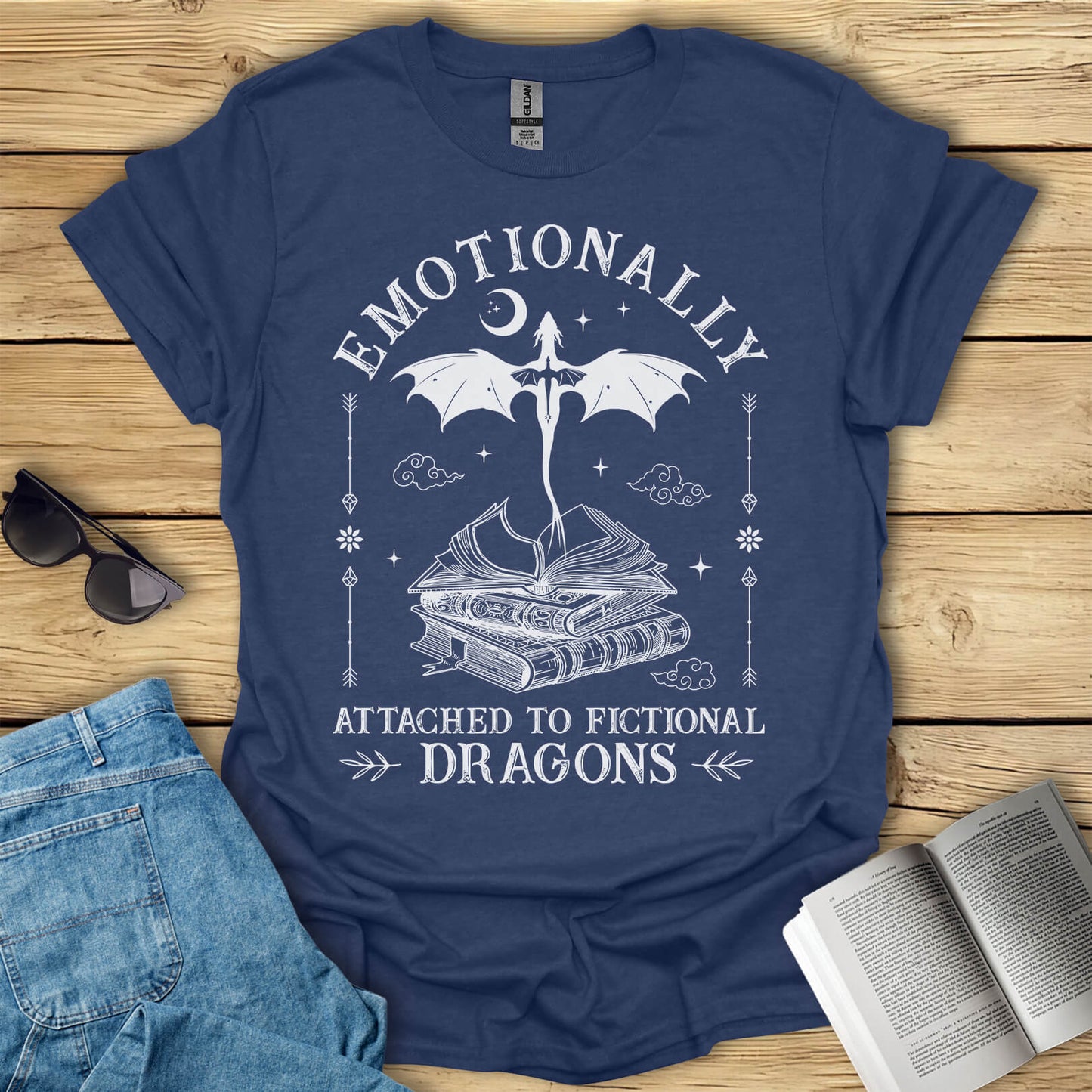 Emotionally Attached To Fictional Dragons Bookish T-Shirt
