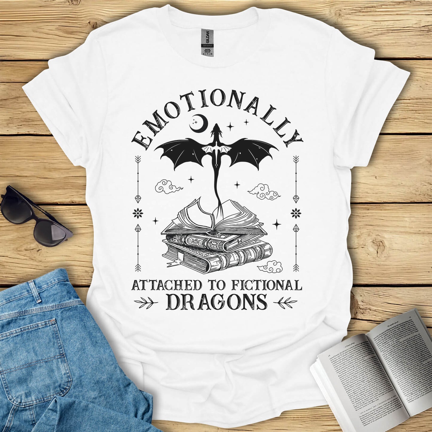 Emotionally Attached To Fictional Dragons Bookish T-Shirt
