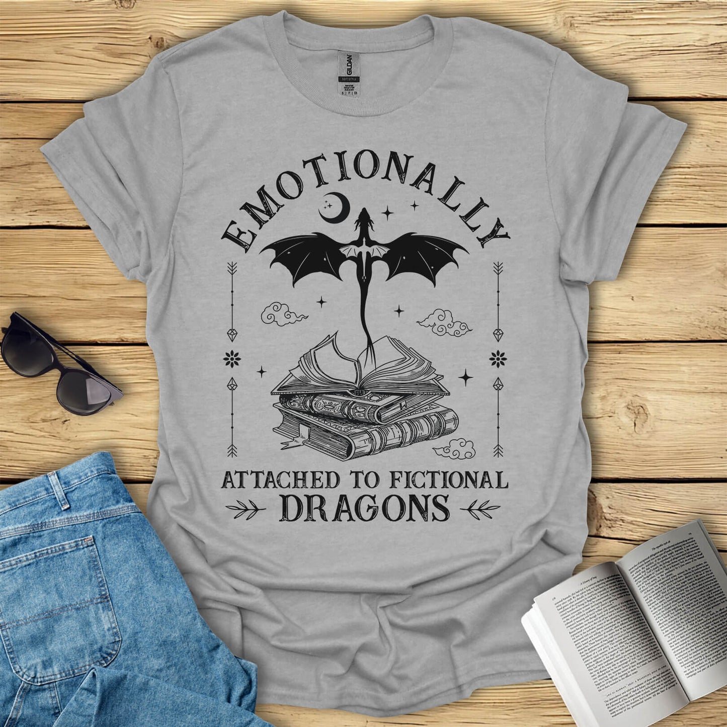 Emotionally Attached To Fictional Dragons Bookish T-Shirt