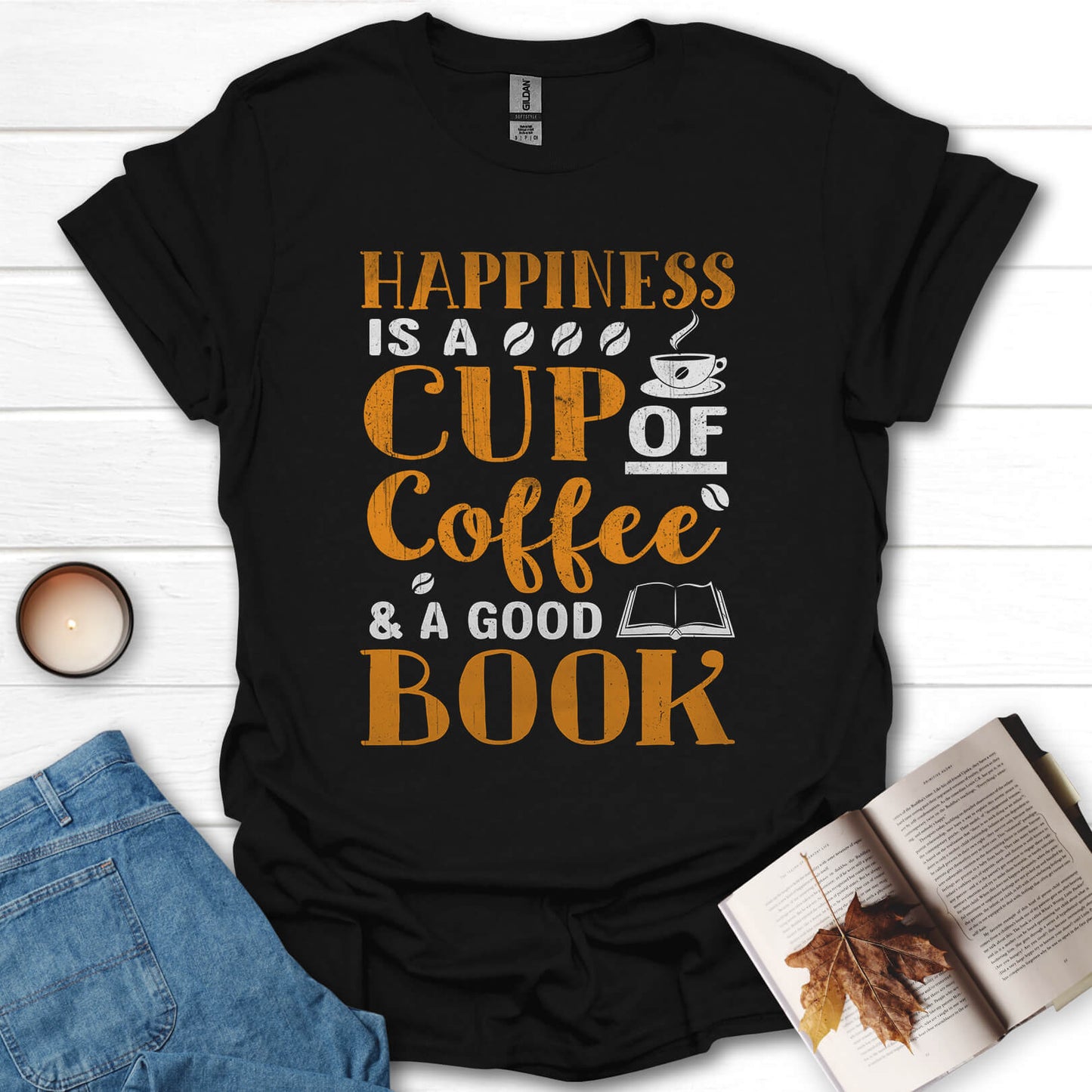 Happiness Is a Cup of Coffee And a Good Book T-Shirt