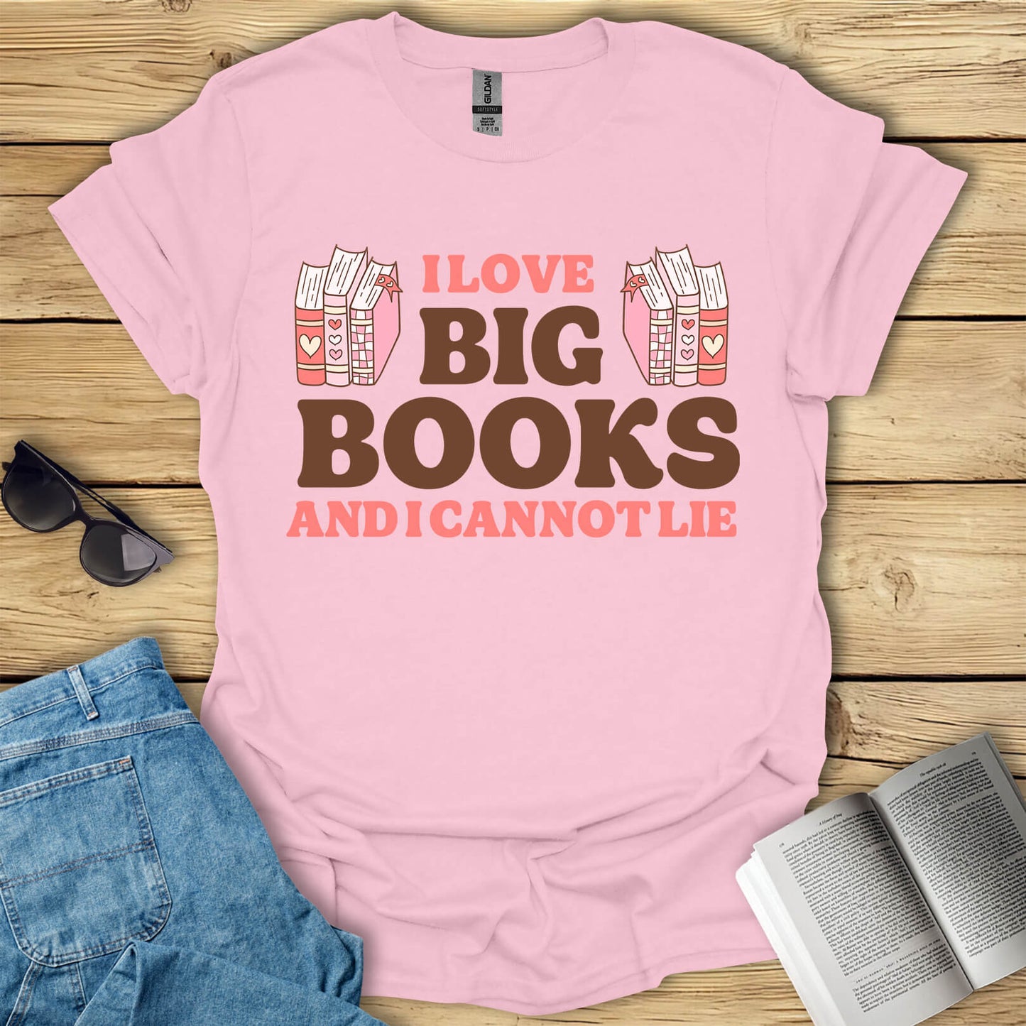 I Love Big Books Funny Book Lovers T-Shirt