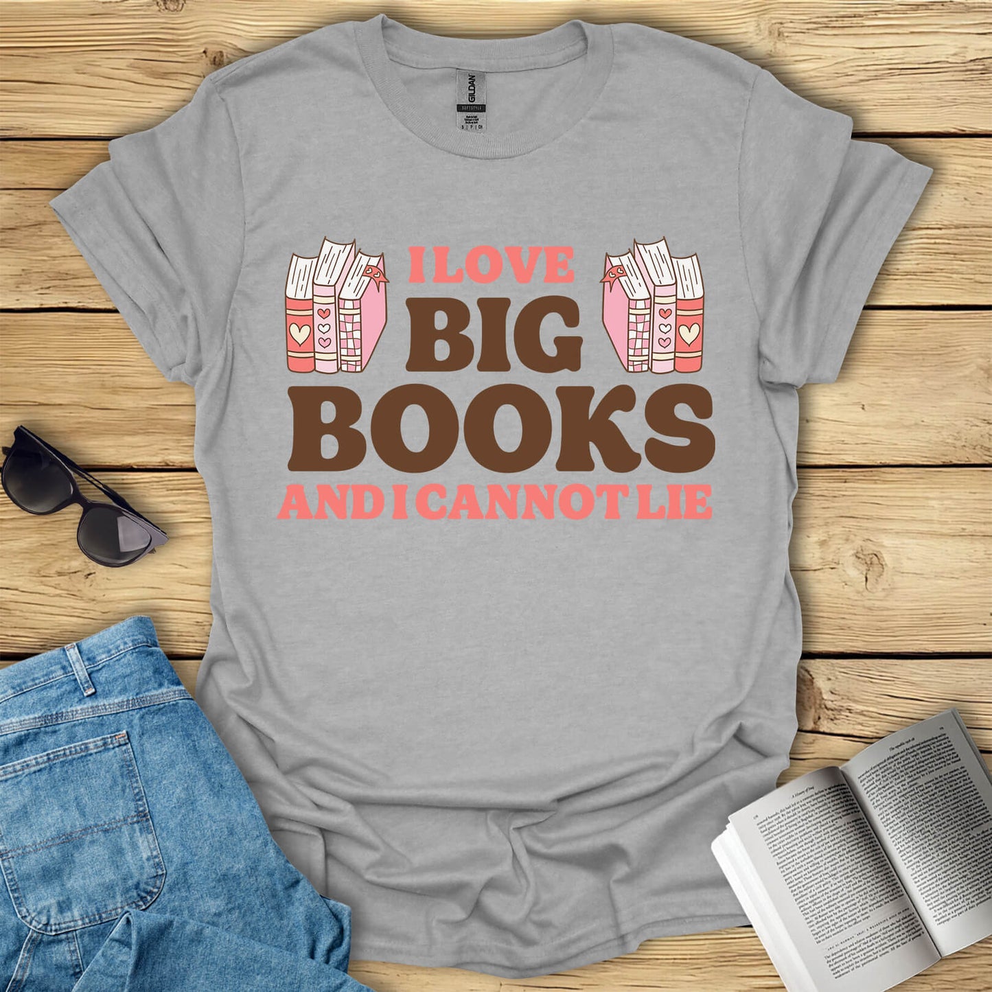 I Love Big Books Funny Book Lovers T-Shirt