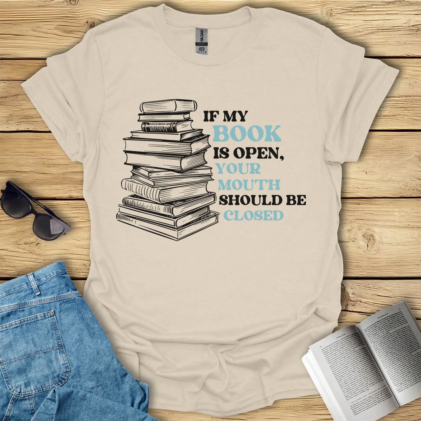 If My Book Is Open Books T-Shirt