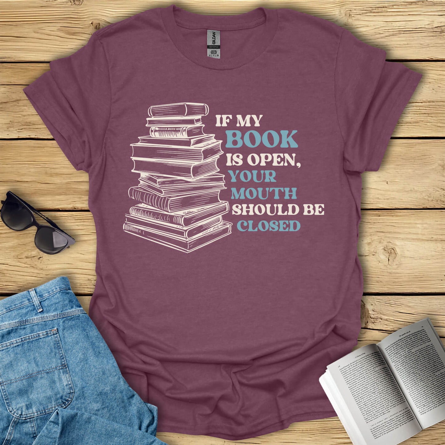 If My Book Is Open Books T-Shirt