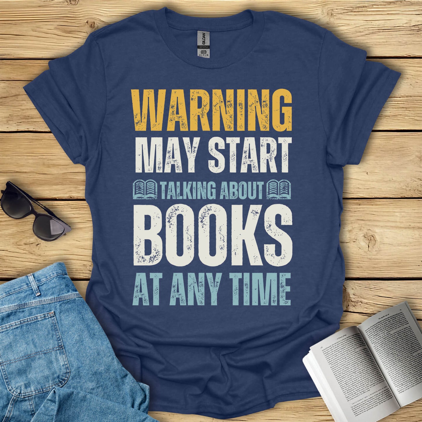 May Start Talking About Books T-Shirt