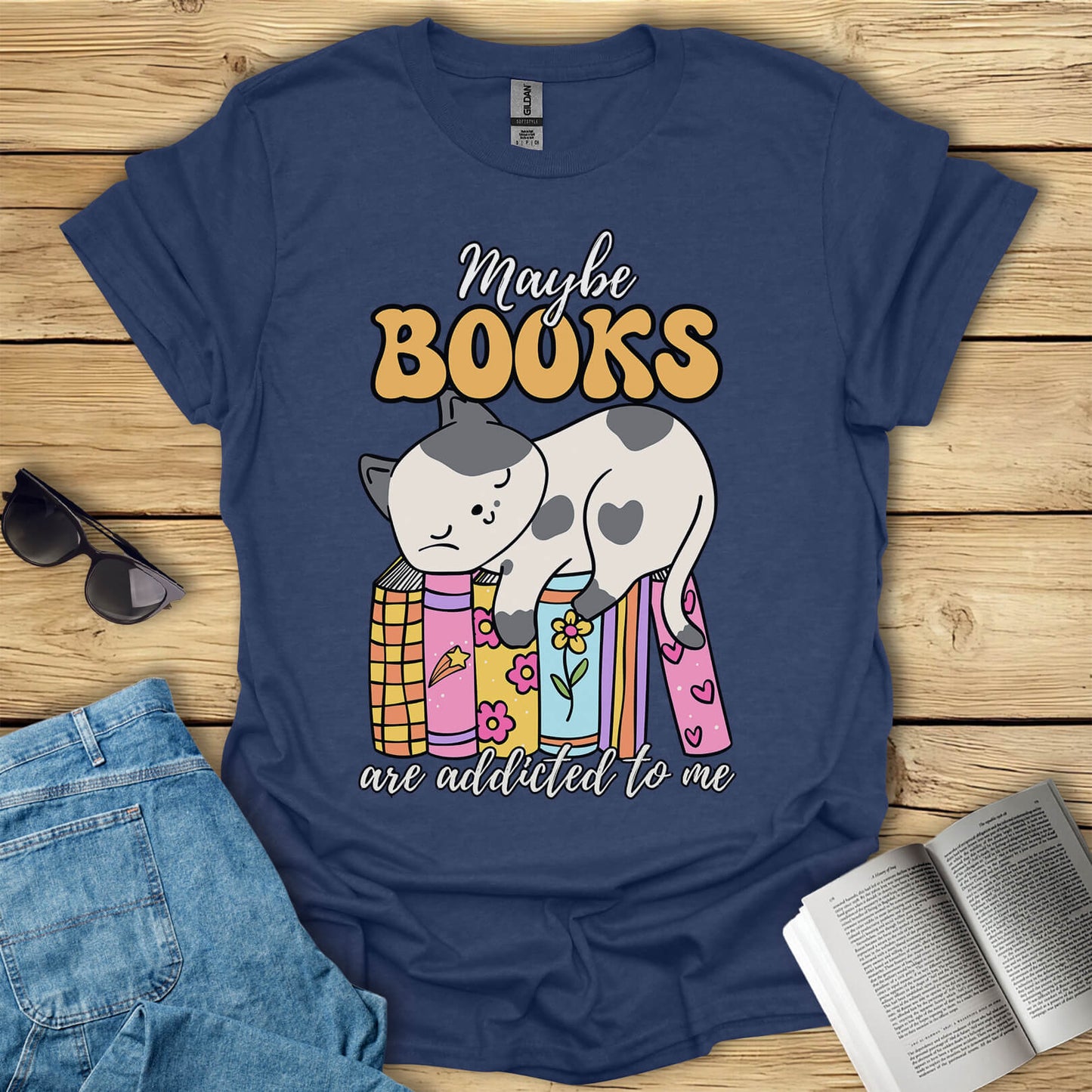 Maybe Books Are Addicted To Me T-Shirt