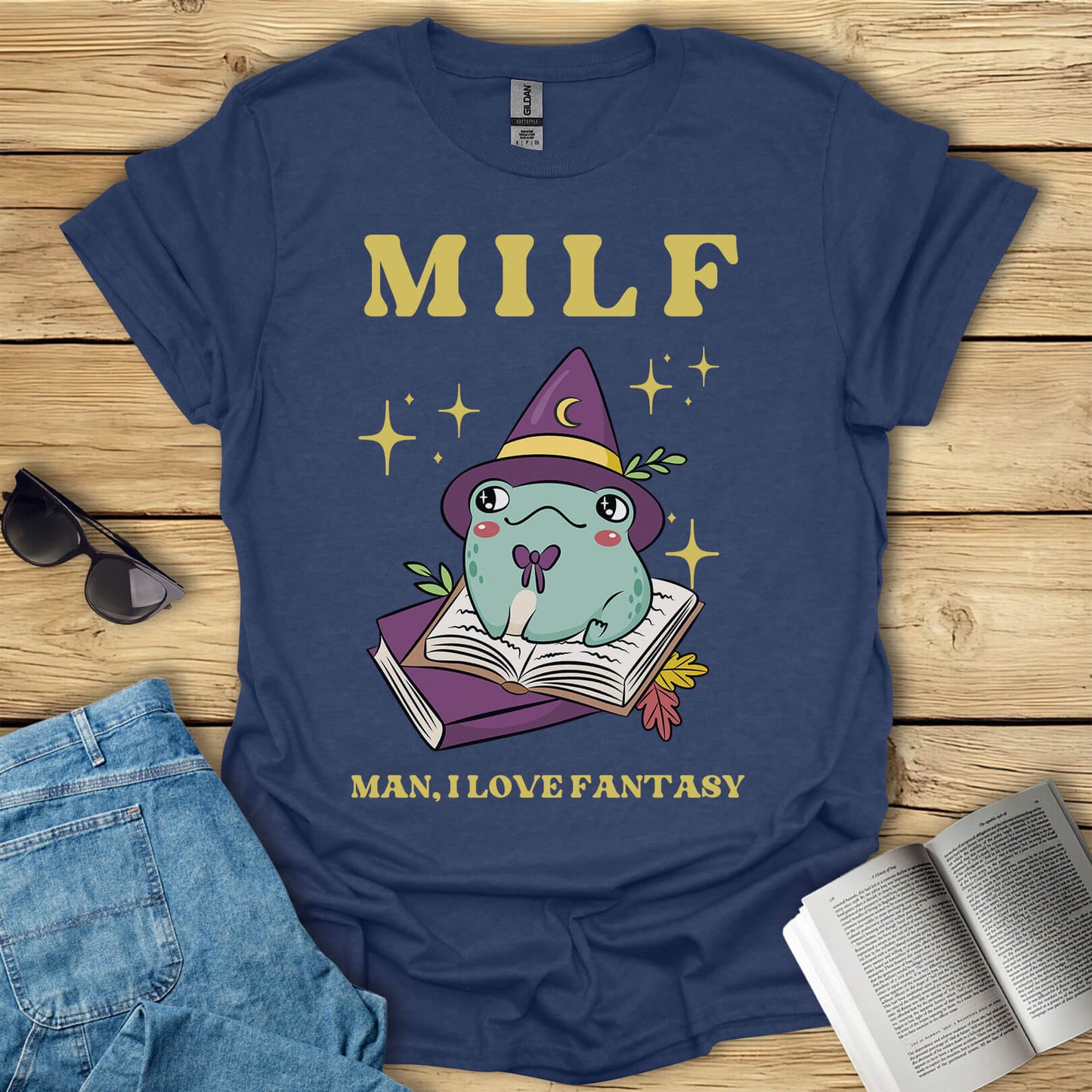 MILF, Man, I Love Fantasy T-Shirt