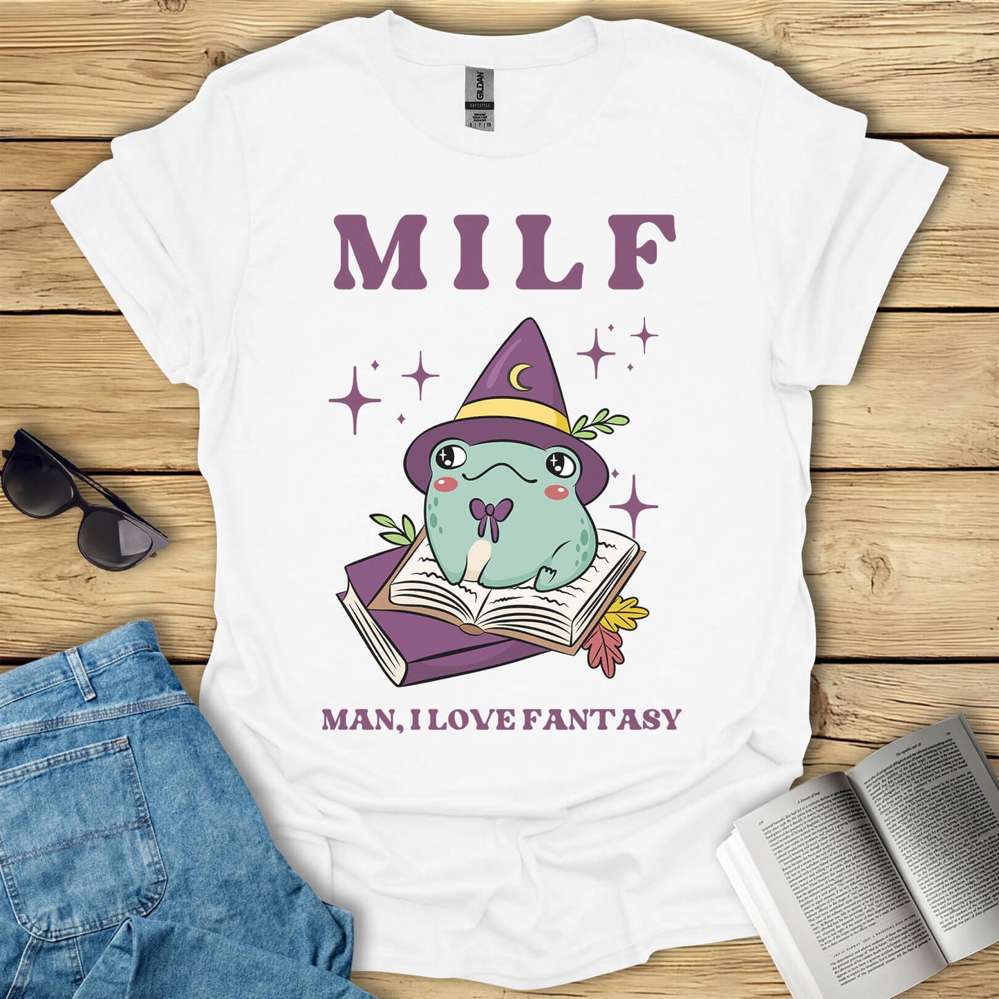 MILF, Man, I Love Fantasy T-Shirt