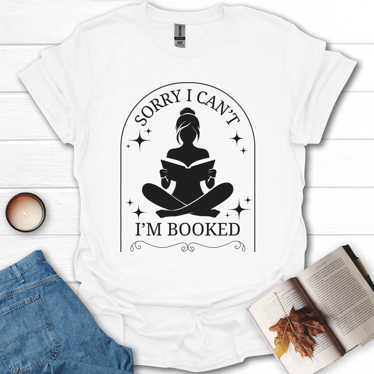 Sorry I Can't I'm Booked T-Shirt