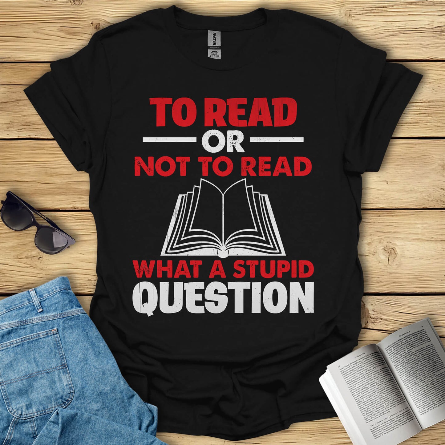 To Read Or Not To Read T-Shirt