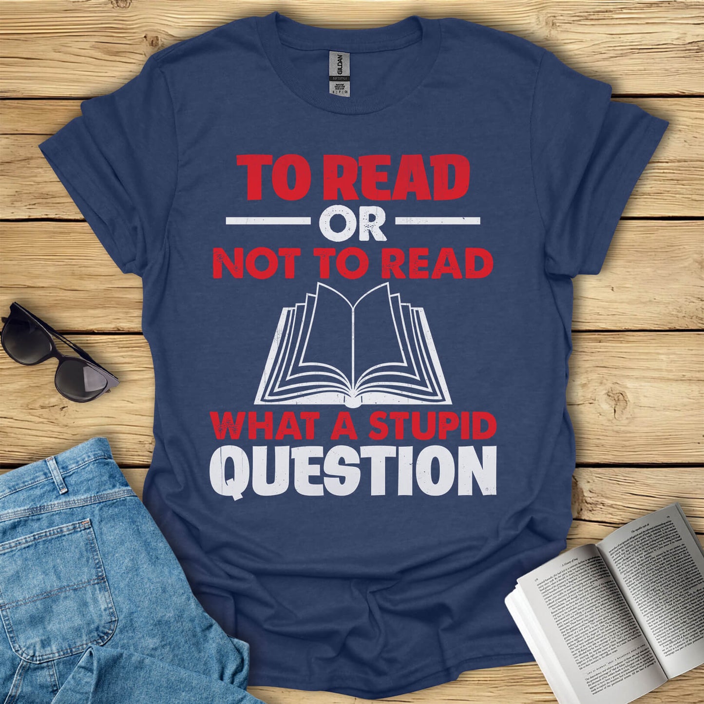 To Read Or Not To Read T-Shirt