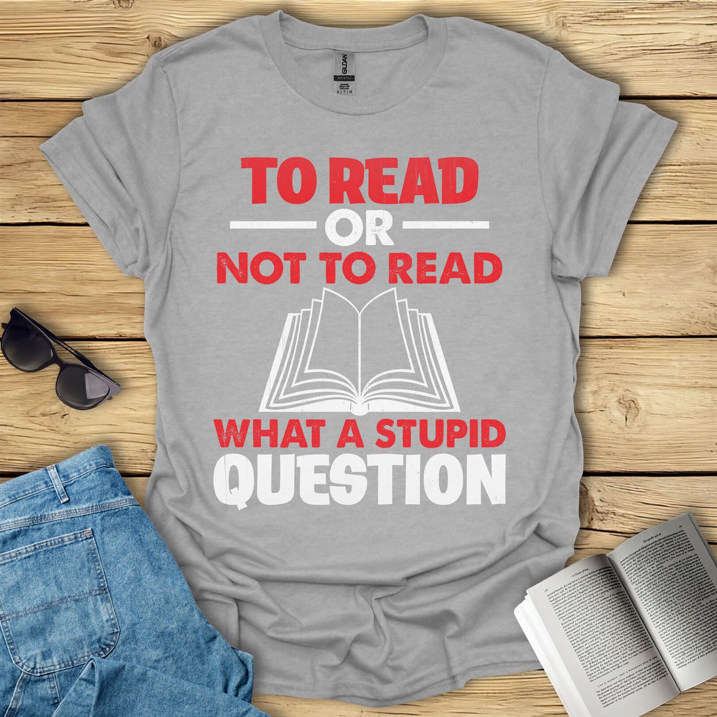 To Read Or Not To Read T-Shirt