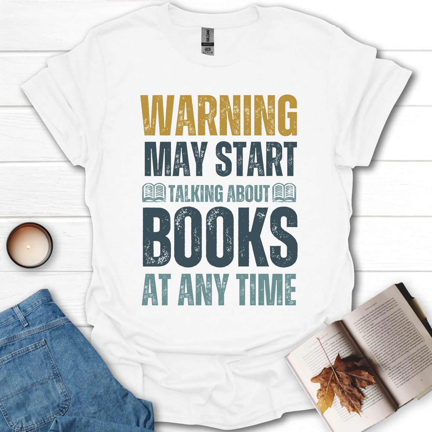 May Start Talking About Books T-Shirt