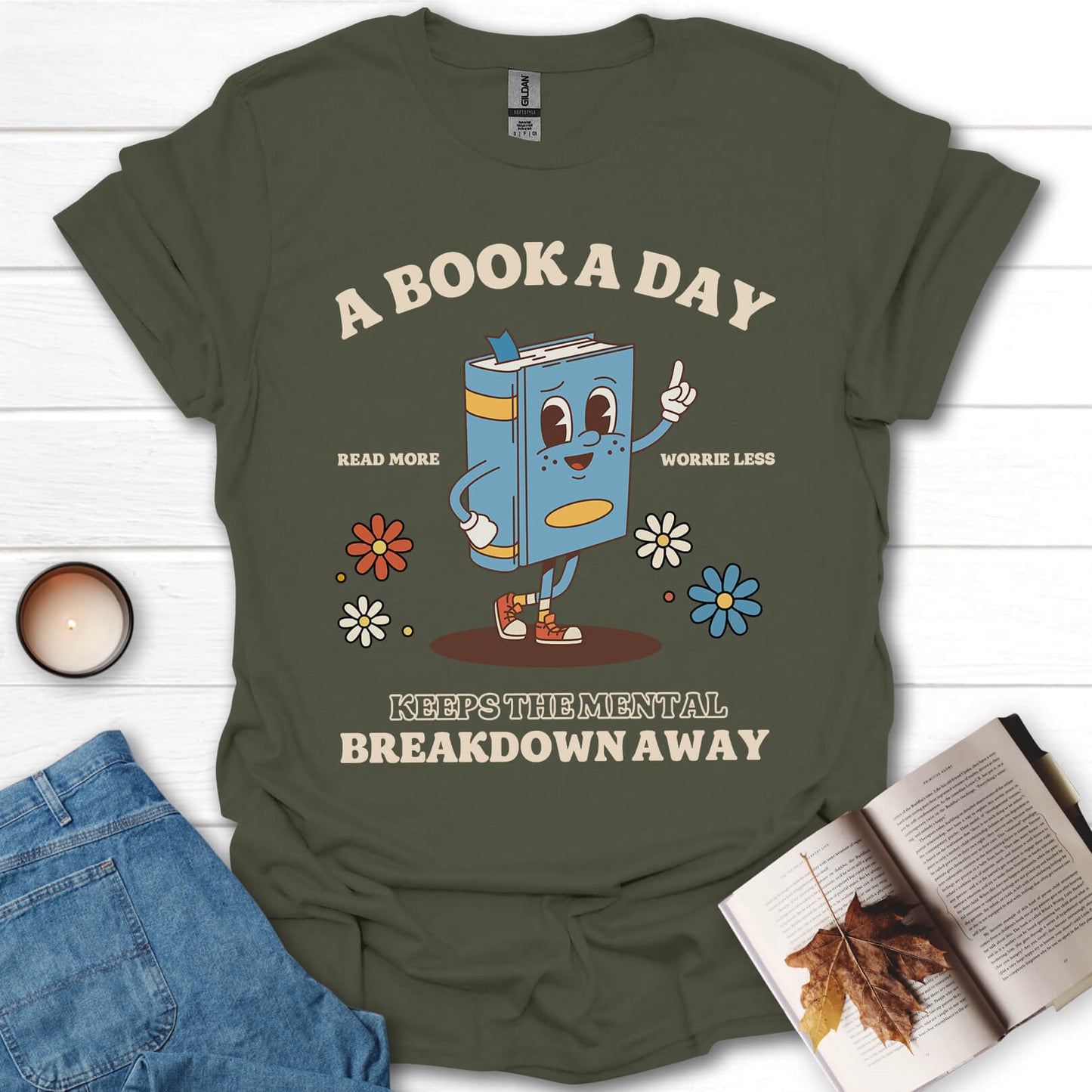 A Book A Day Keeps The Mental Breakdown Away T-Shirt