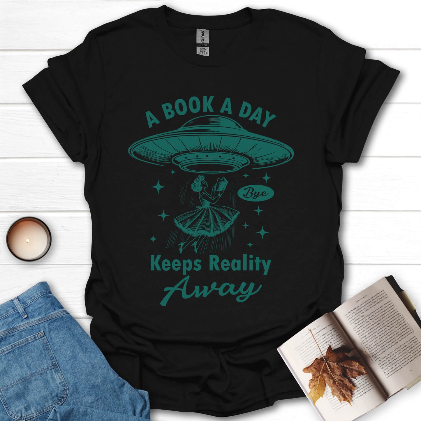 A Book A Day Keeps Reality Away T-Shirt