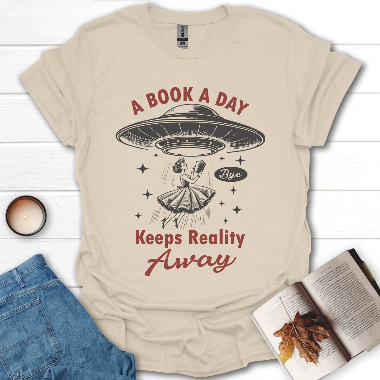 A Book A Day Keeps Reality Away T-Shirt