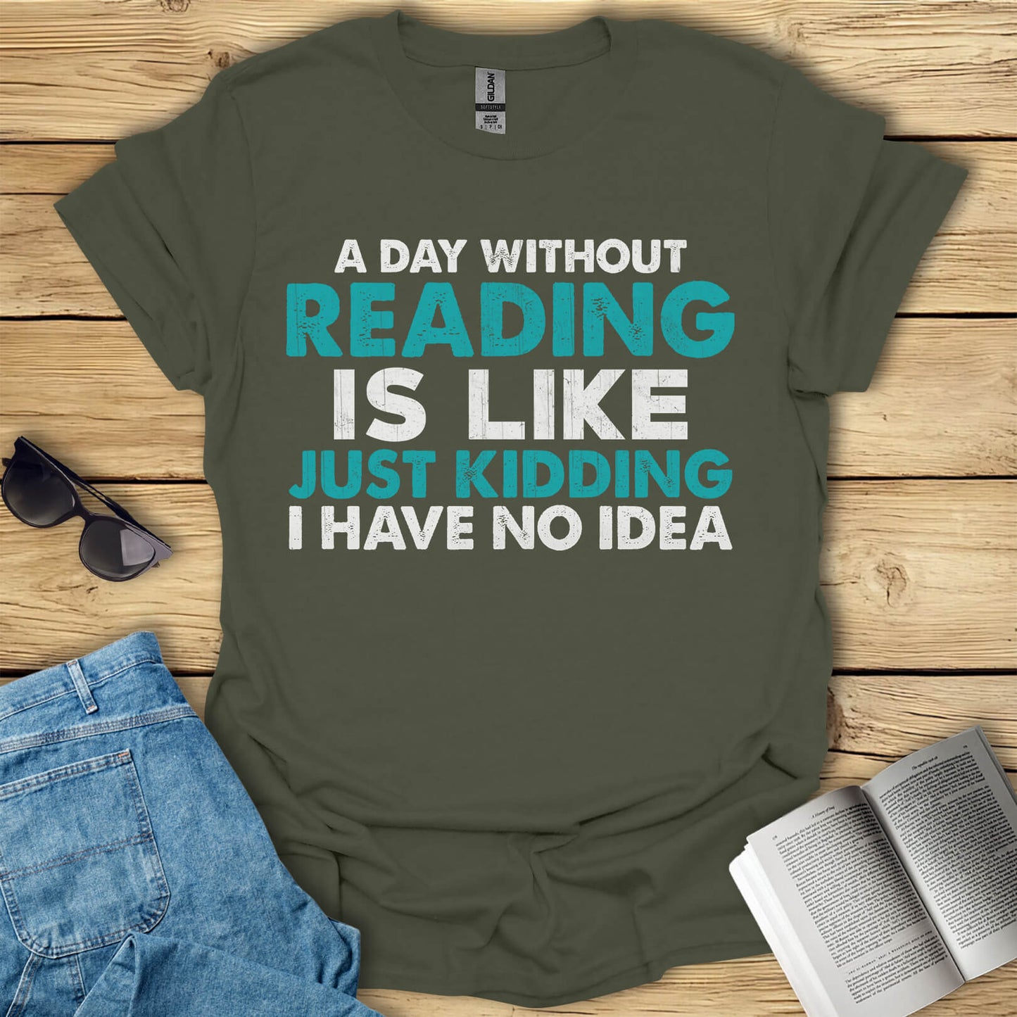 A Day Without Reading is T-Shirt