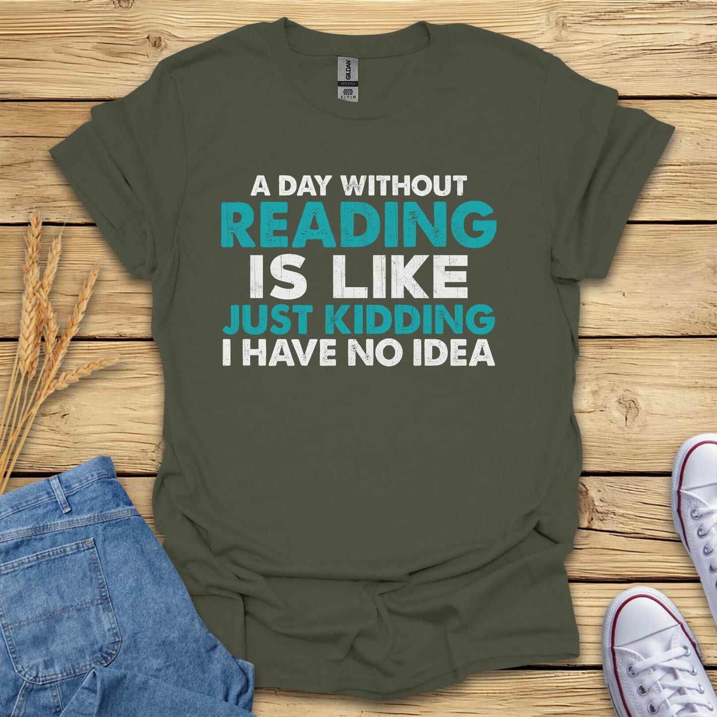 A Day Without Reading is T-Shirt