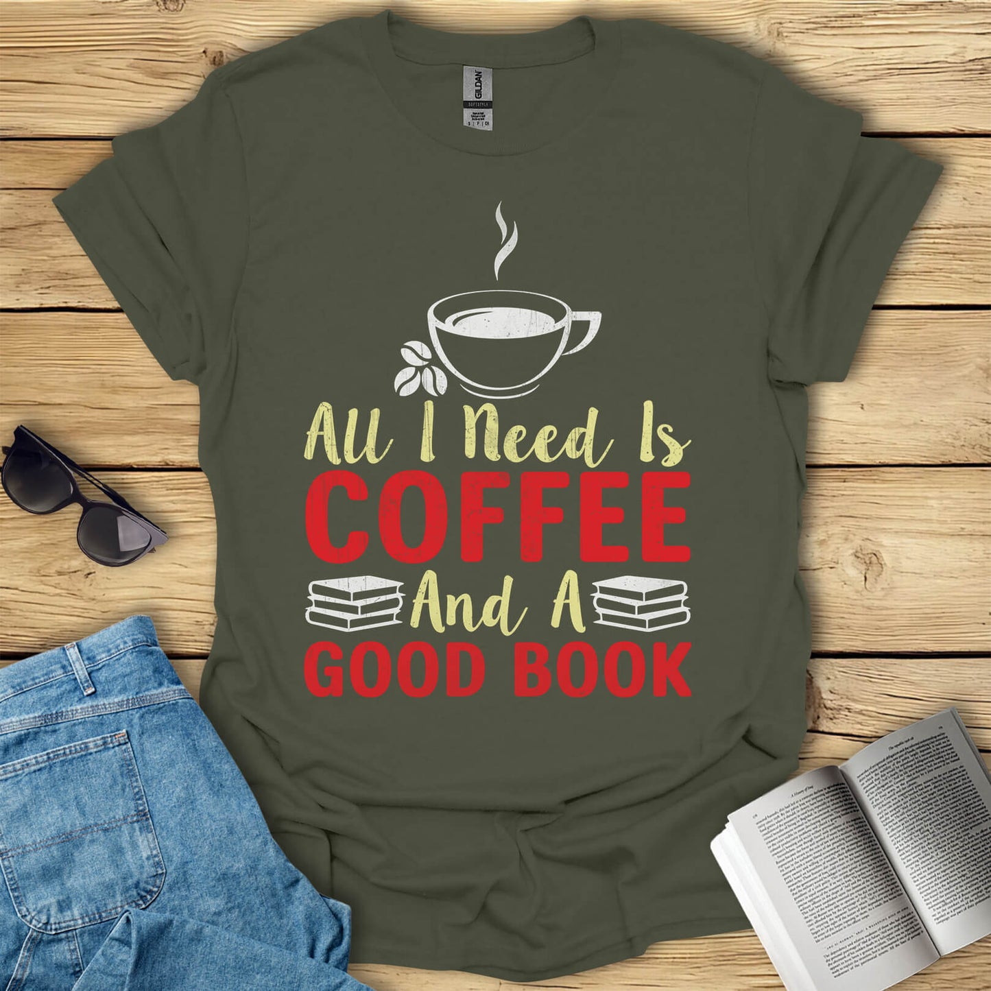 All I need Is Coffee and a Good Book T-Shirt