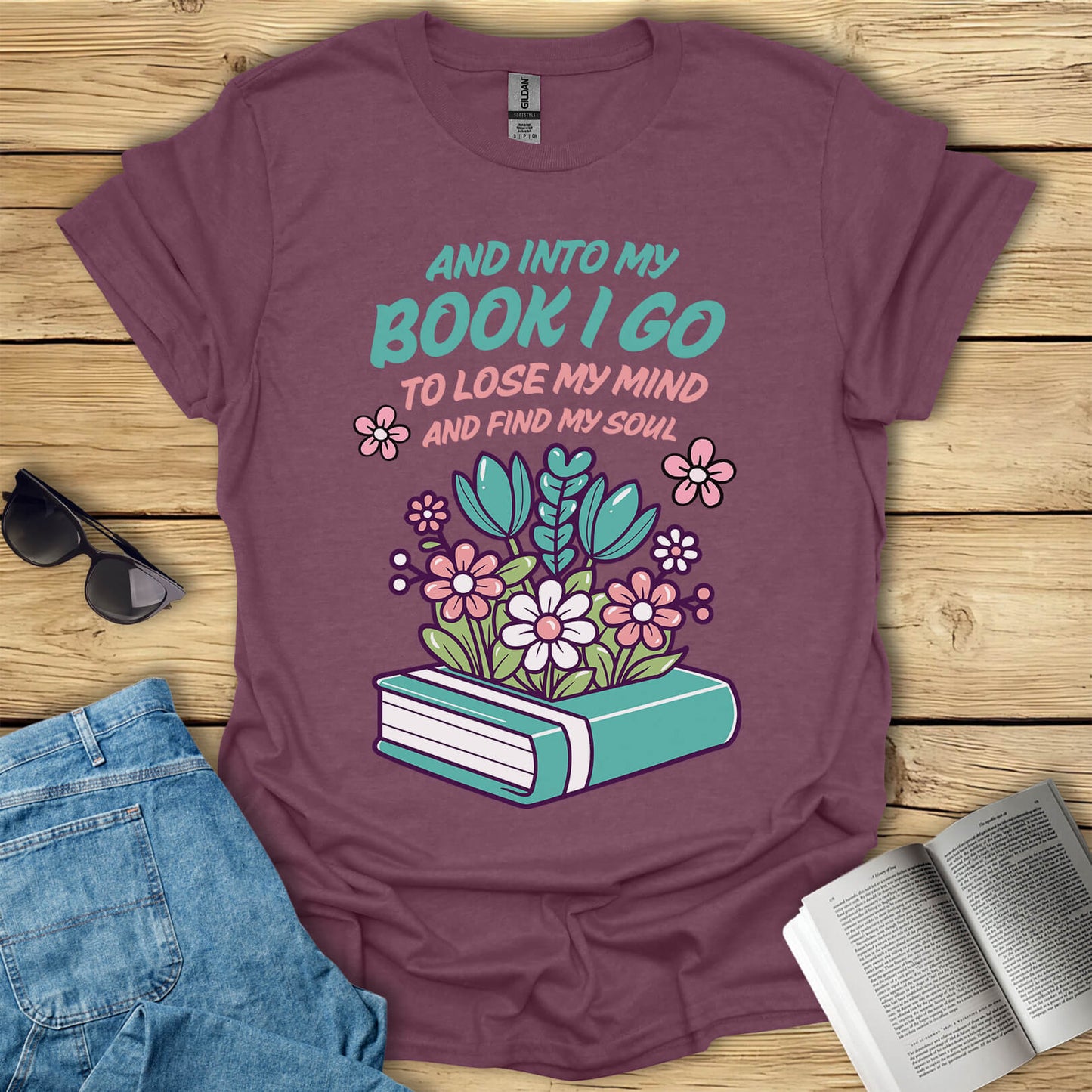 And Into My Book I Go T-Shirt