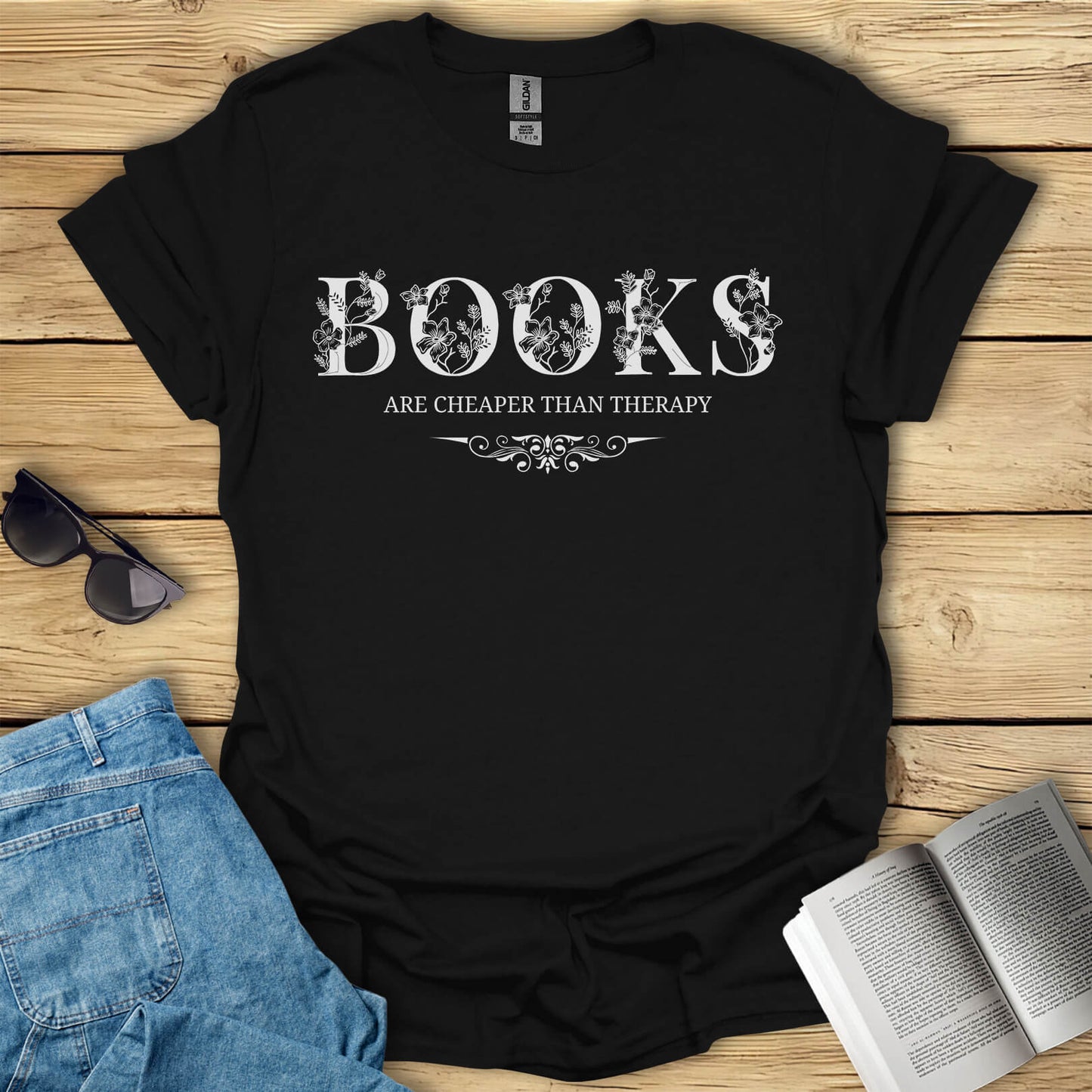 Books Are Cheaper Than Therapy T-Shirt