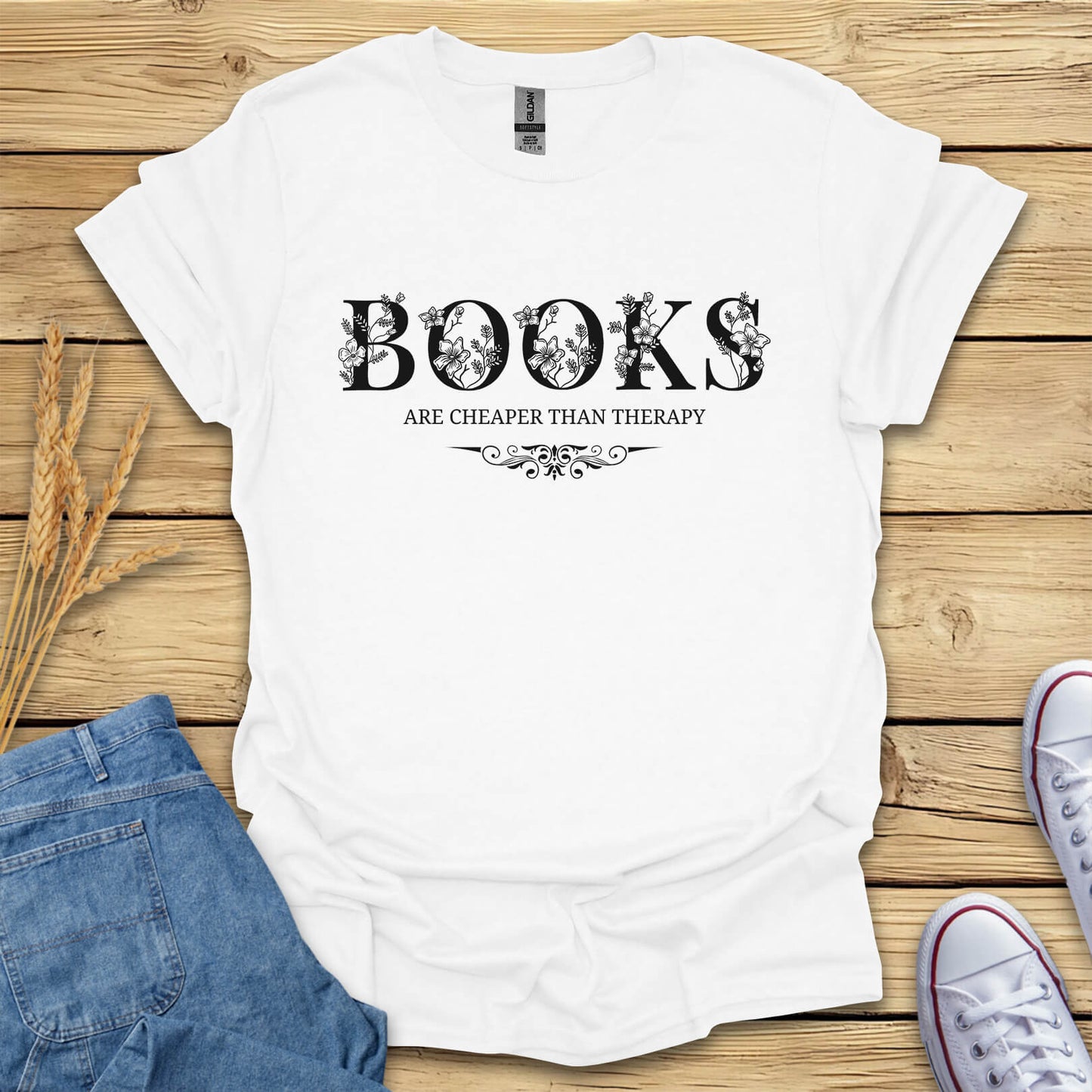 Books Are Cheaper Than Therapy T-Shirt