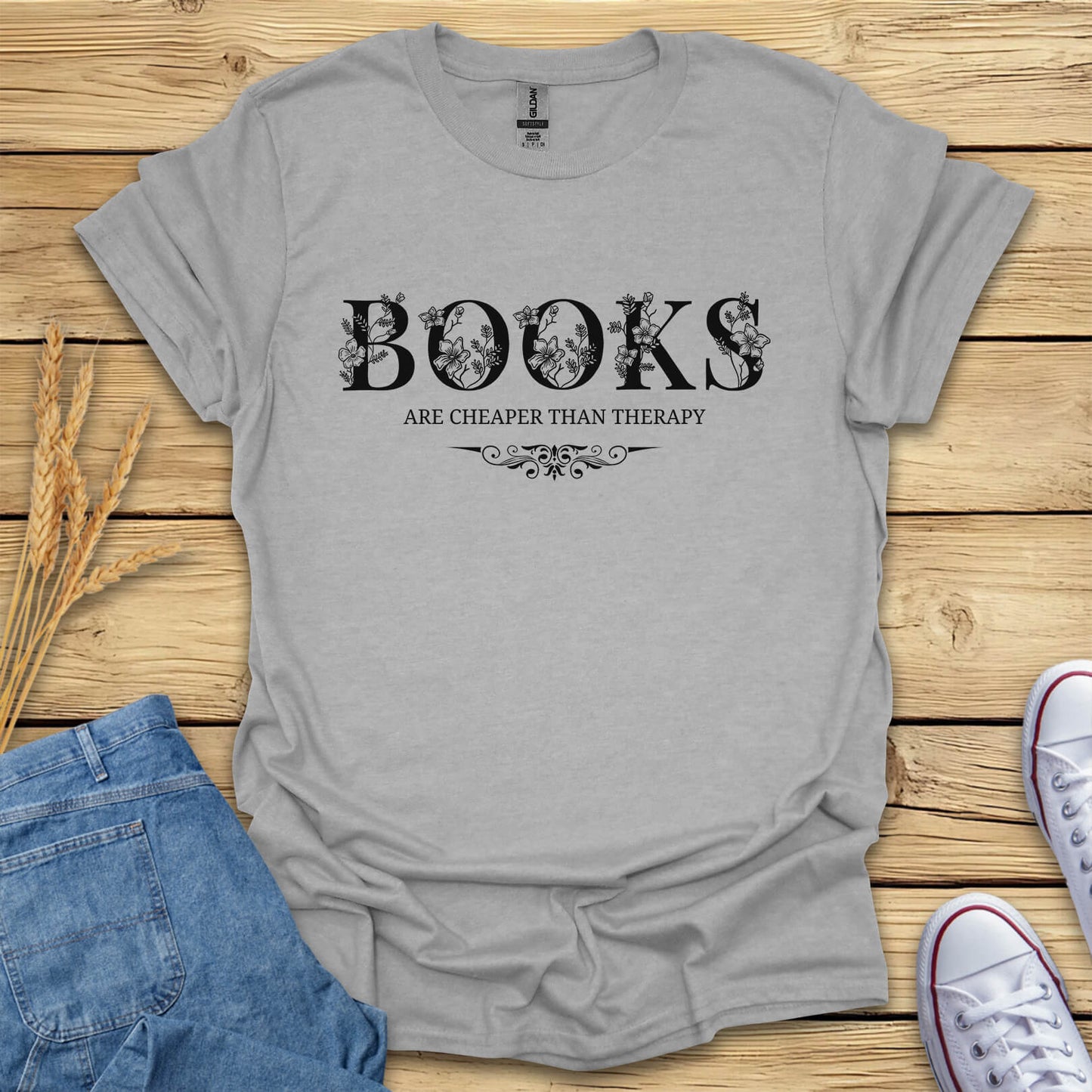 Books Are Cheaper Than Therapy T-Shirt