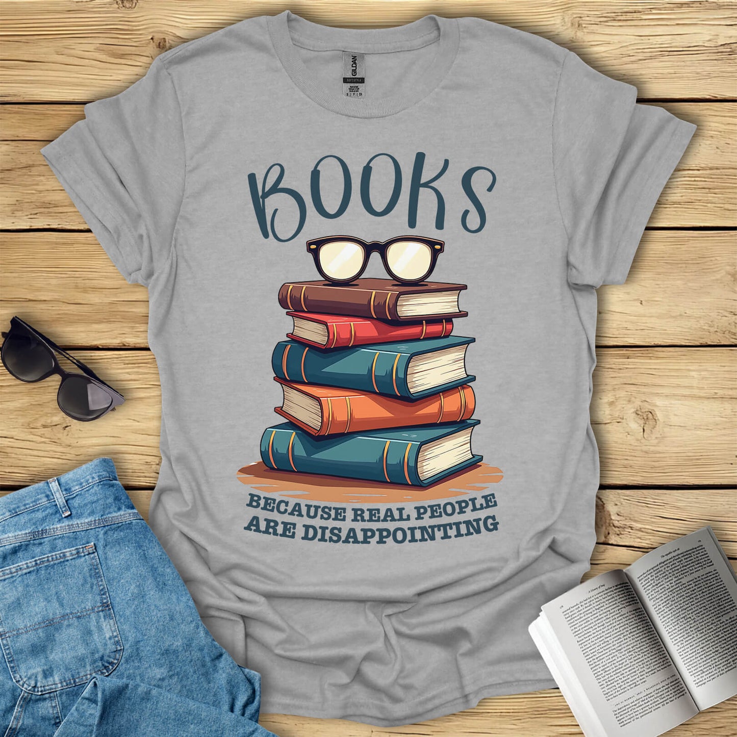 Books Because Real People Are Disappointing T-Shirt