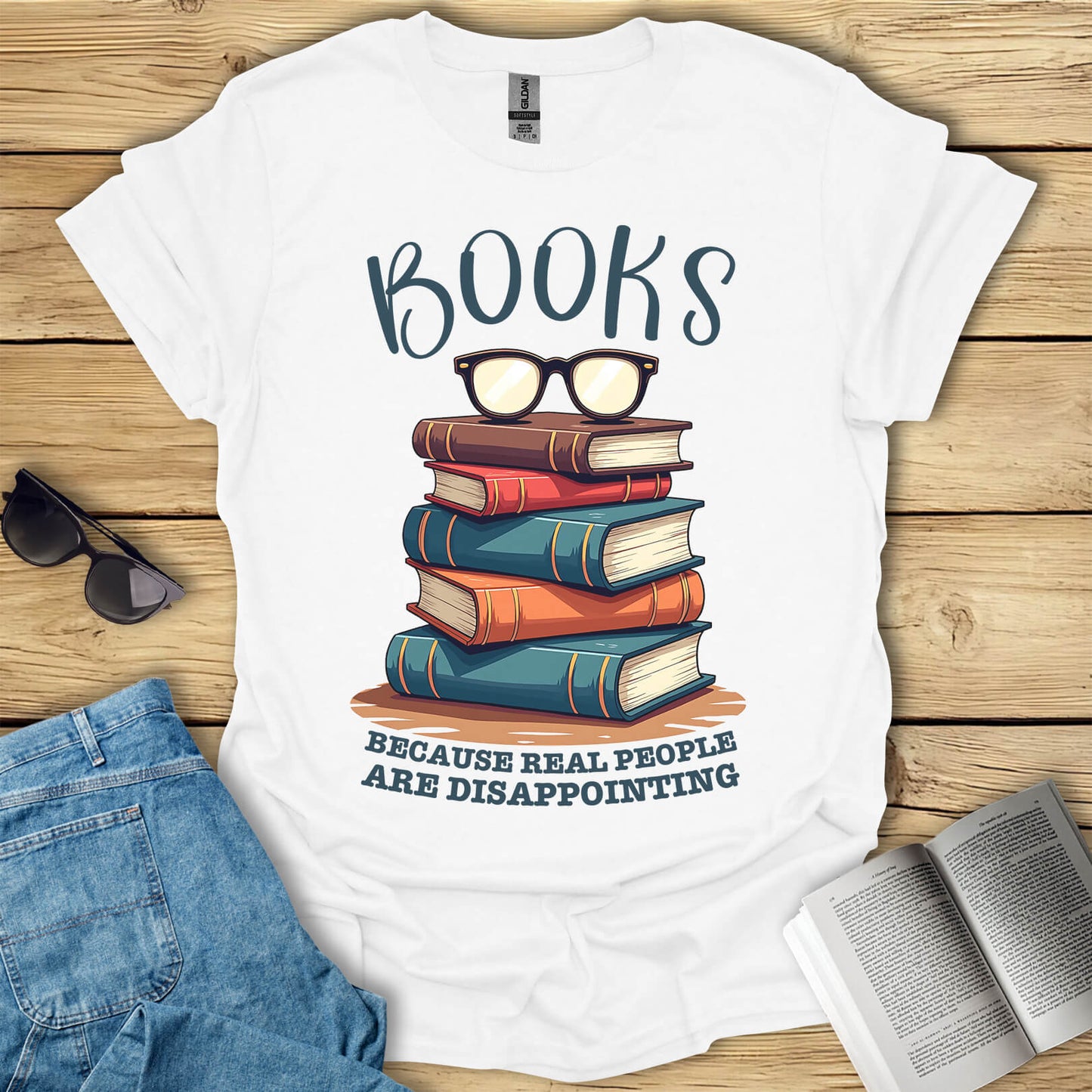 Books Because Real People Are Disappointing T-Shirt