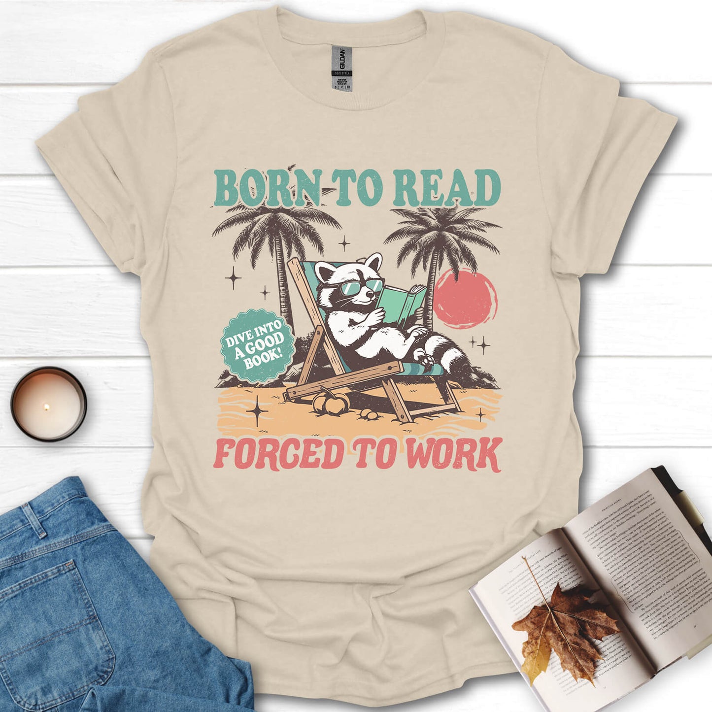 Born To Read Forced To Work T-Shirt