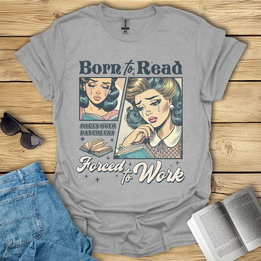 Born To Read Funny Bookish T-Shirt