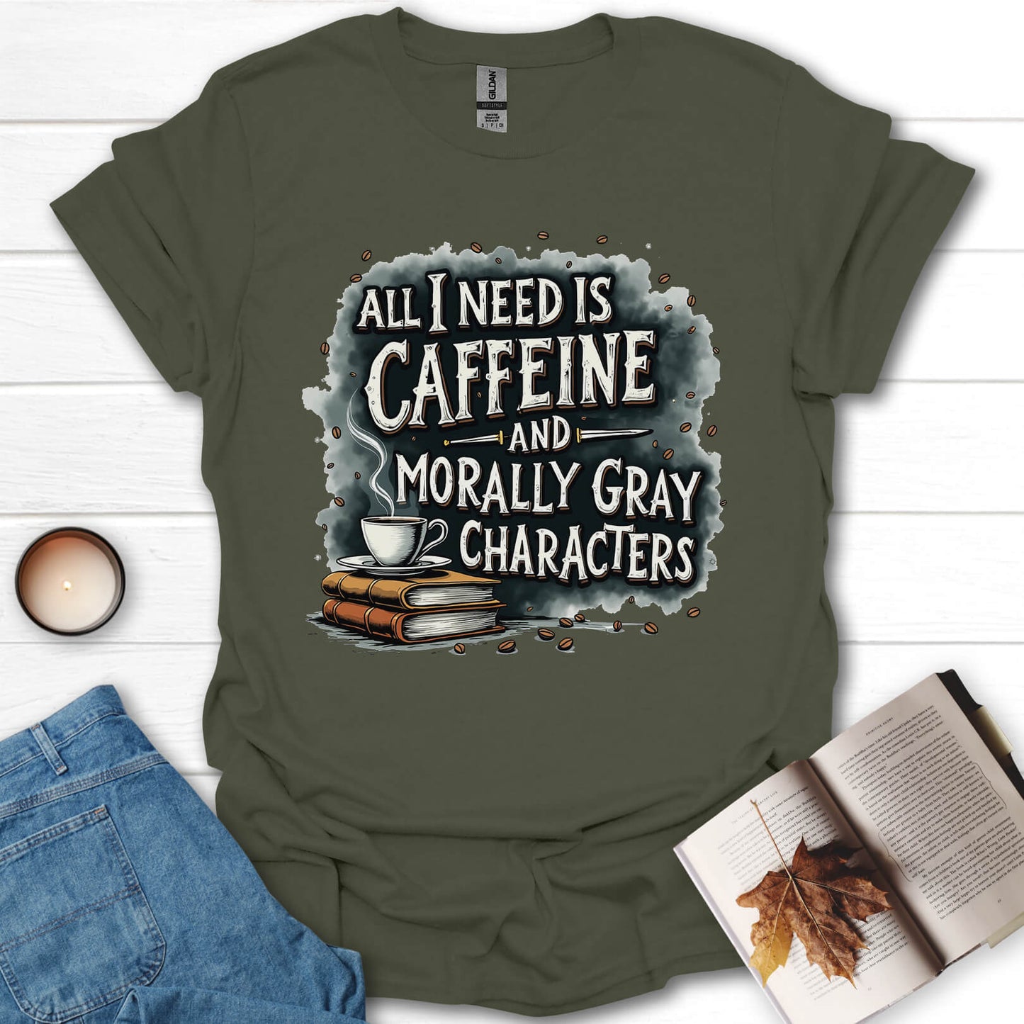 Caffeine And Morally Gray Characters T-Shirt