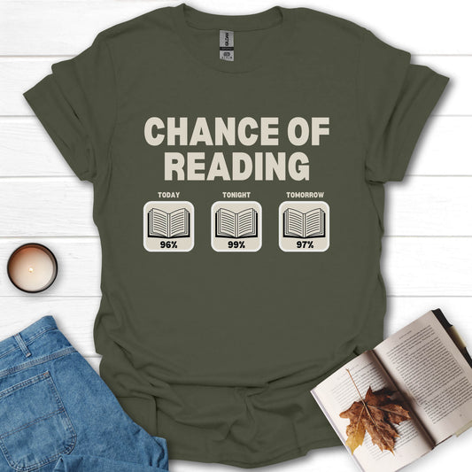 Chance Of Reading Funny Book T-Shirt