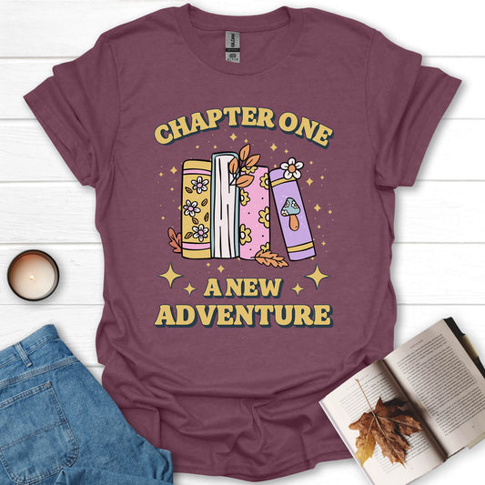 Chapter One A New Adventure Book Reading T-Shirt