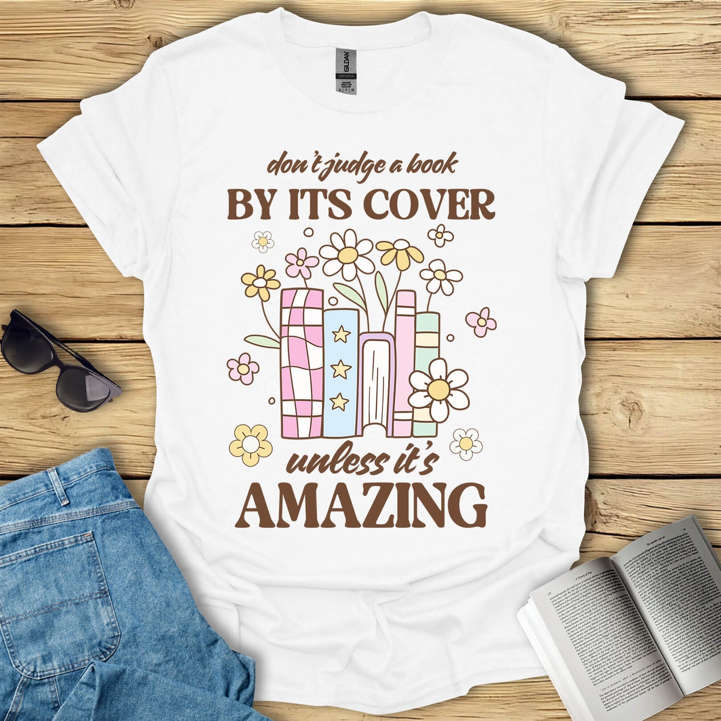 Don't Judge a Book By It's Cover T-Shirt