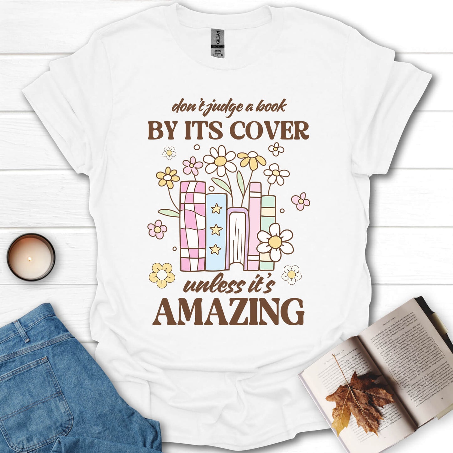 Don't Judge a Book By It's Cover T-Shirt