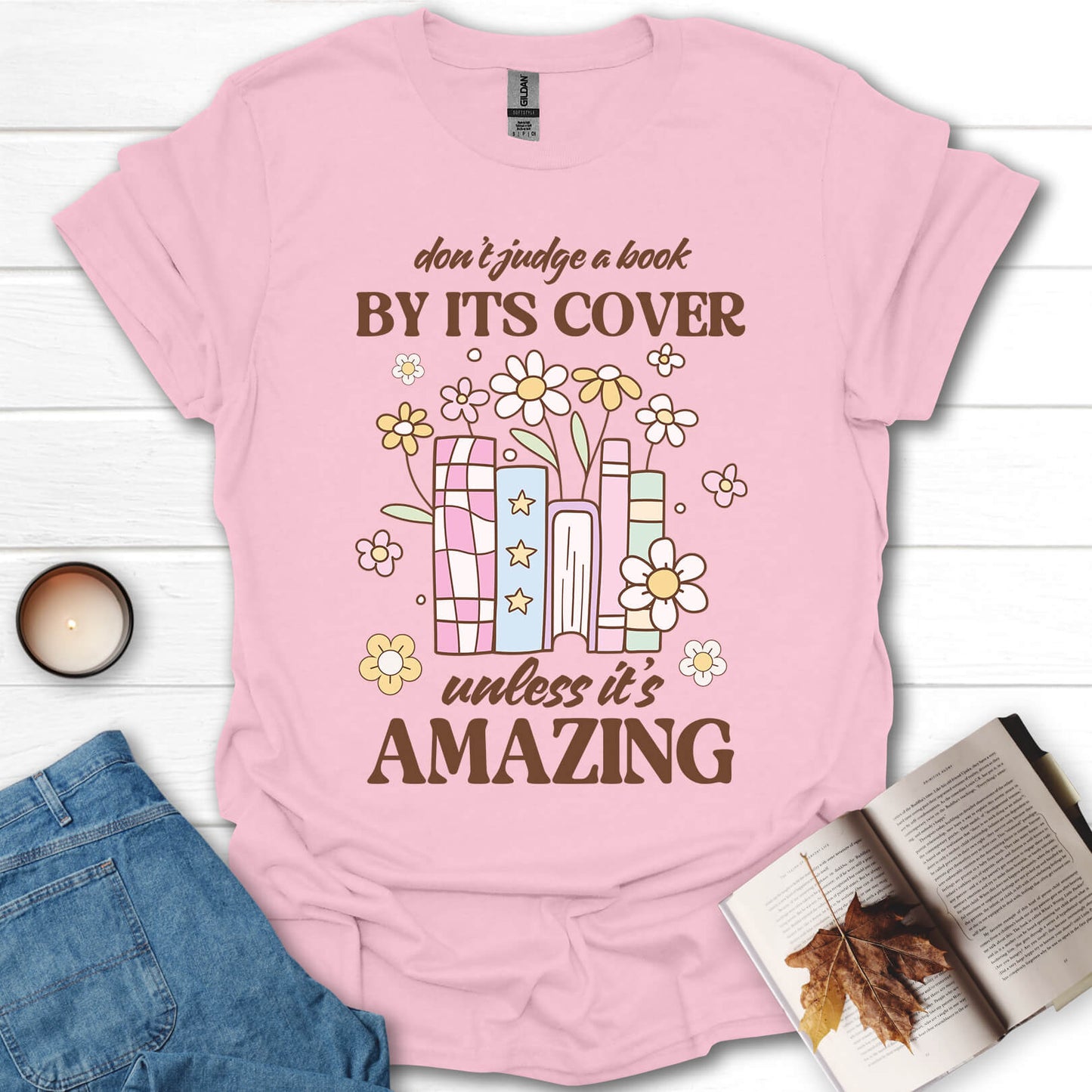 Don't Judge a Book By It's Cover T-Shirt