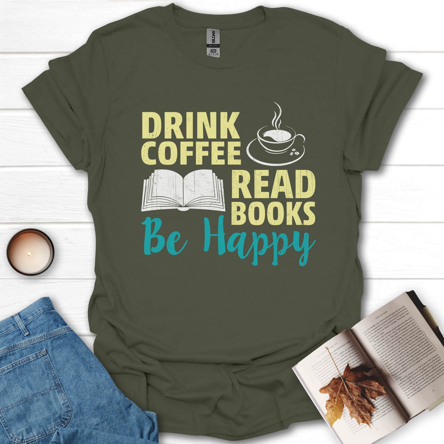 Drink Coffee, Read Books, Be Happy T-Shirt