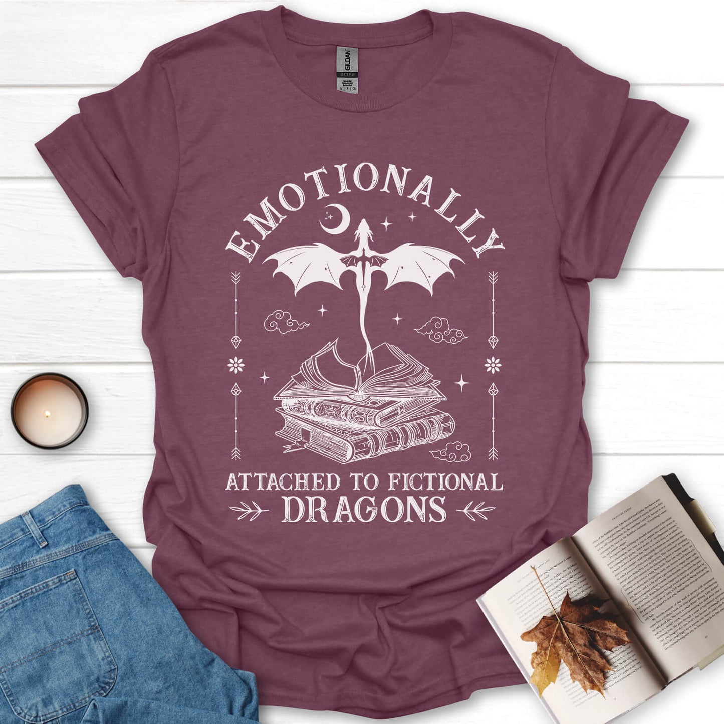 Emotionally Attached To Fictional Dragons Bookish T-Shirt