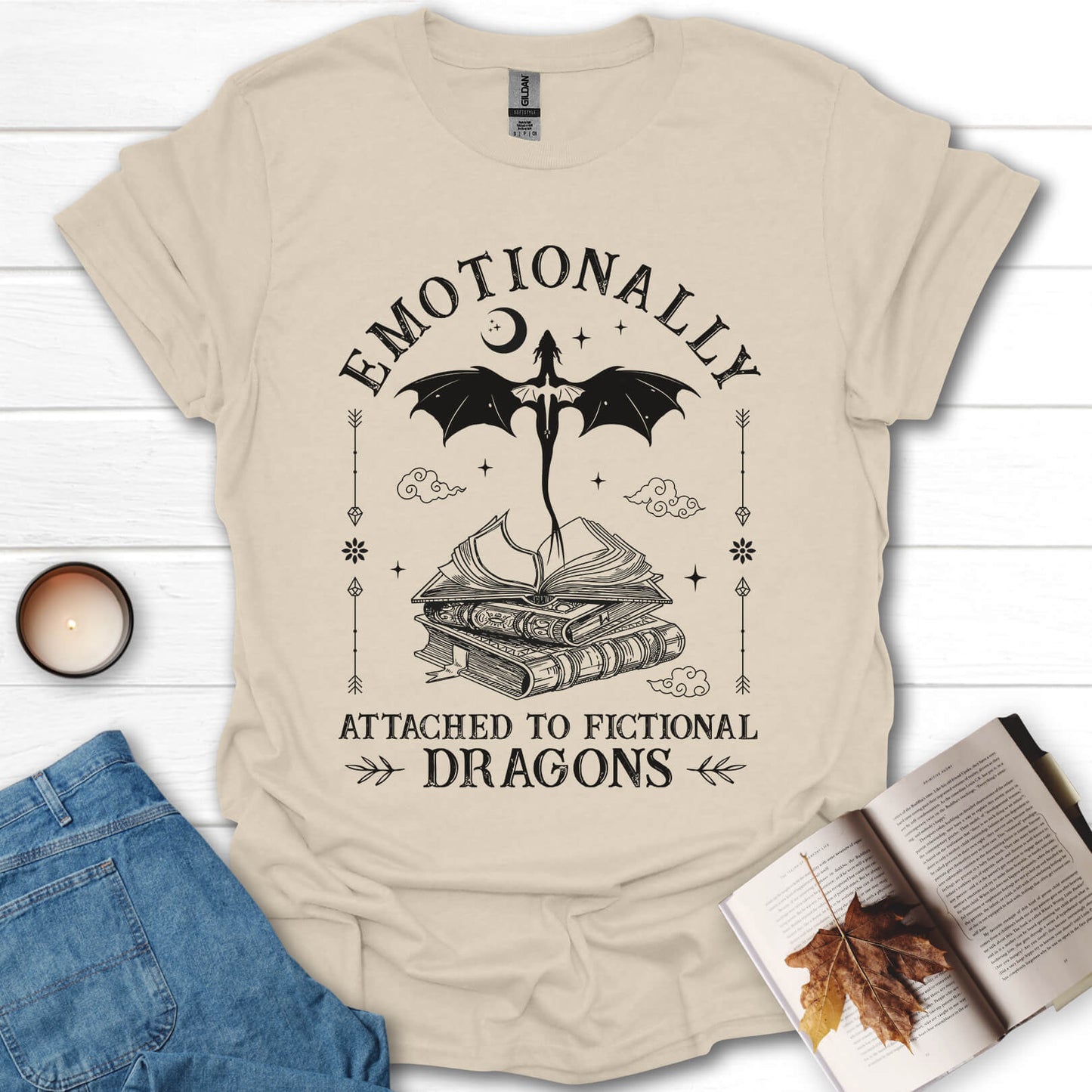 Emotionally Attached To Fictional Dragons Bookish T-Shirt