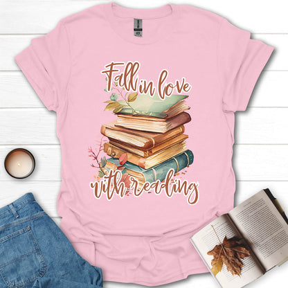 Fall In Love With Reading T-Shirt