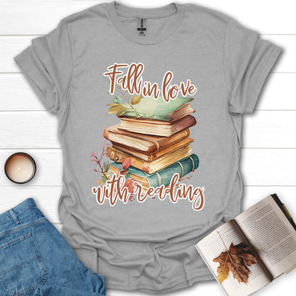 Fall In Love With Reading T-Shirt