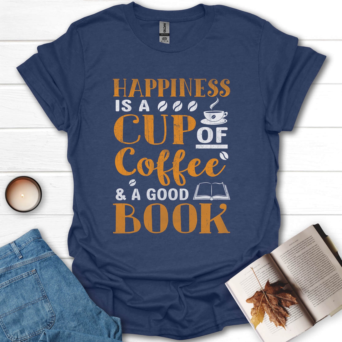 Happiness Is a Cup of Coffee And a Good Book T-Shirt