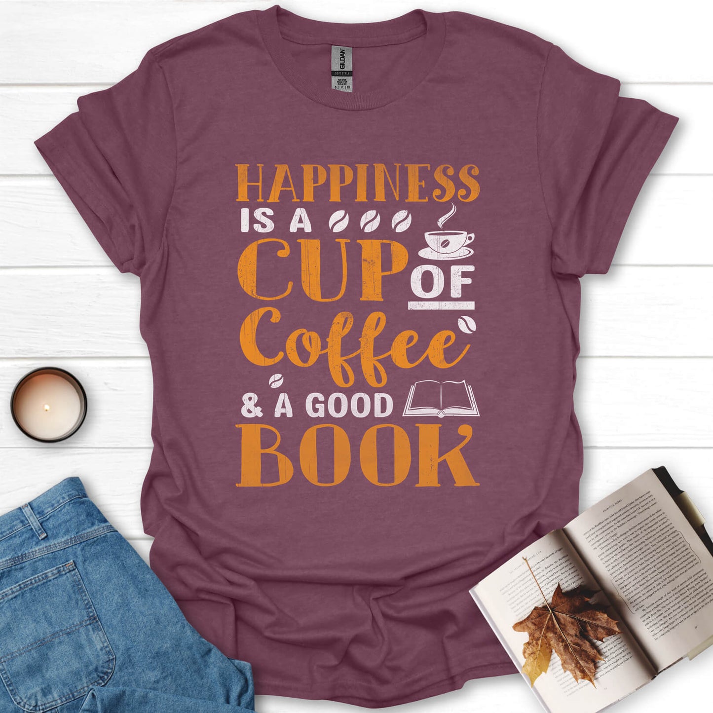 Happiness Is a Cup of Coffee And a Good Book T-Shirt