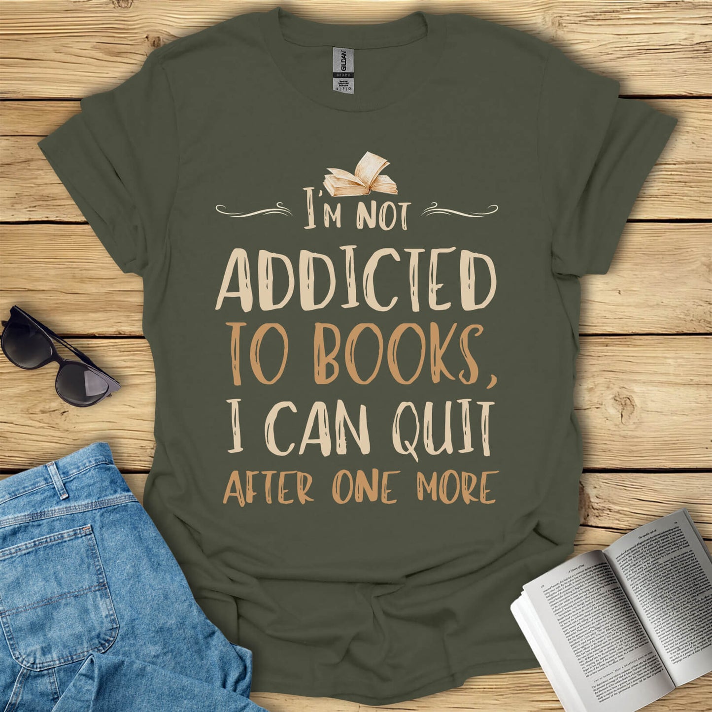 Not Addicted To Books Funny Book Lover T-Shirt